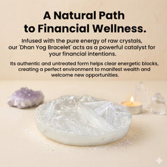 Dhan Yog Bracelet with FREE Raw Selenite Plate